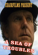 A Sea of Troubles