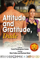 Attitude & Gratitude, Dude