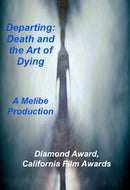 Departing: Death and the Art of Dying