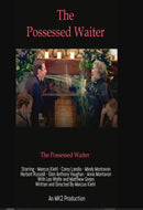 The Possessed Waiter