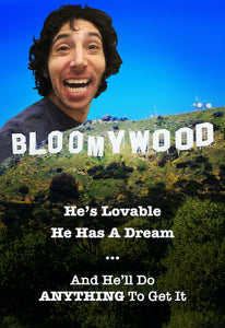 Bloomywood - Episode 1 - If Will Smith does my movie I won't be depressed