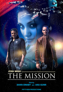 The Star Wars - The Mission